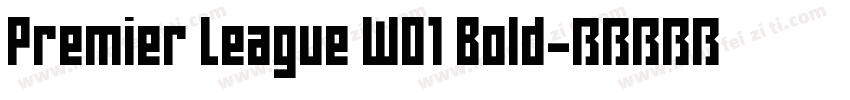 Premier League W01 Bold字体转换